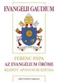 Ferenc pápa - Evangelii gaudium