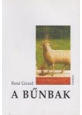 René Girard - A bűnbak