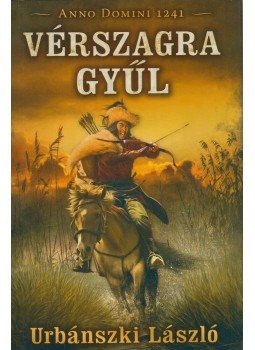 Urbánszki László - Vérszagra gyűl Urbánszki László - Vérszagra gyűl, null 2014 antikvár könyv