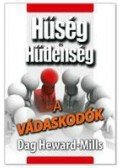 HEWARD,MILLS, DAG - A vádaskodók - Hűség és hűtlenség