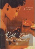 LINDLEY, MAUREEN - Keleti Ékkő titkos emlékiratai
