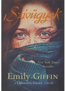 Emily Giffin - Szívügyek Emily Giffin - Szívügyek, Budapest 2015 antikvár könyv