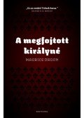 Maurice Druon - Az elátkozott királyok II.
