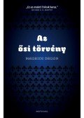 Maurice Druon - Az elátkozott királyok IV. - Az ősi törvény