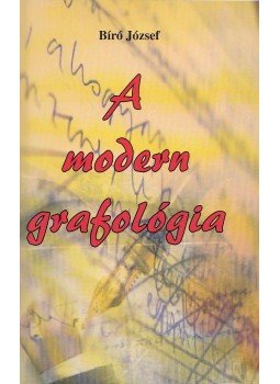 Bíró József - A modern grafológia Bíró József - A modern grafológia, 0 antikvár könyv