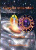 Késmárki László - Gyógyító testtartások