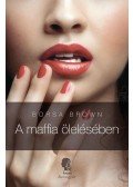 Borsa Brown - A maffia ölelésében (Maffia 2.)