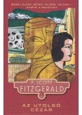 F. Scott Fitzgerald - Az utolsó Cézár