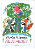 Móricz Zsigmond - Állatmesék