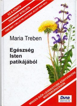 Maria Treben - Egészség Isten patikájából Maria Treben - Egészség Isten patikájából, Budapest 0 antikvár könyv