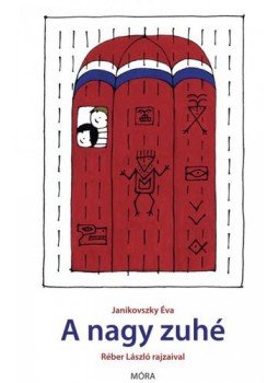 Janikovszky Éva - A nagy zuhé 6.felújított kiadás, null 2011 antikvár könyv