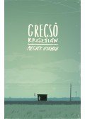 Grecsó Krisztián - Megyek utánad