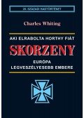 Charles Whiting - Skorzeny