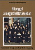 Rózsásné Kubányi Andrea - Hűséggel a megpróbáltatásokban