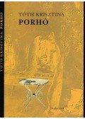 Tóth Krisztina - Porhó