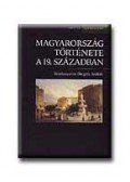 Gergely András - Magyarország története a 19. században