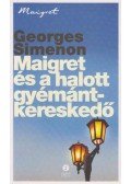 Georges Simenon - Maigret és a halott gyémántkereskedő