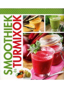 Nagy Emese - Smoothie-k és turmixok Nagy Emese - Smoothie-k és turmixok, Kisújszállás 2014 antikvár könyv
