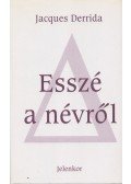 Jacques Derrida - Esszé a névről
