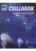 Manfred Baur - Csillagok - Mi Micsoda - Az égbolt fénylő csodái