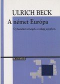 Ulrich Beck - A német Európa