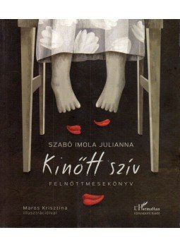 Szabó Imola Julianna - Kinőtt szív Szabó Imola Julianna - Kinőtt szív, Budapest 2015 antikvár könyv
