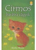 Holly Webb - Cirmos barátra vágyik