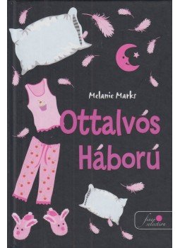 Melanie Marks - Ottalvós Háború, Szeged 2014 antikvár könyv