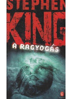 Stephen King - A ragyogás Stephen King - A ragyogás, Budapest 2011 antikvár könyv