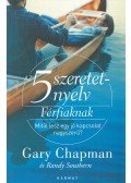  SOUTHERN, RANDY,Gary Chapman - Az 5 szeretetnyelv: Férfiaknak