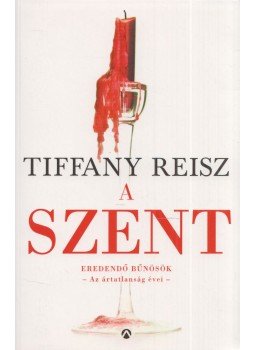 Tiffany Reisz - A Szent Tiffany Reisz - A Szent, Budapest 2015 antikvár könyv