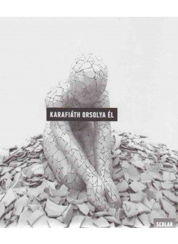 Karafiáth Orsolya - Él Karafiáth Orsolya - Él, Budapest 2015 antikvár könyv
