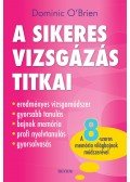 Dominic O'Brien - A sikeres vizsgázás titkai