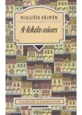 Mikszáth Kálmán - A fekete város