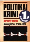 Kereszty András - Merénylet az érsek ellen
