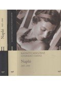 Radnóti Miklósné Gyarmati Fanni - Napló 1935-1946 I-II.