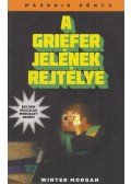 Winter Morgan - A Griefer jelének rejtélye II.