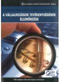  Bodonyi Miklós ,Birher Ilona Dr.,Sztanó Imre Dr.,Vörös László - A vállalkozások tevékenységének ellenőrzése