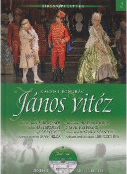 Kacsóh Pongrác - János vitéz Kacsóh Pongrác - János vitéz, Budapest 2012 antikvár könyv