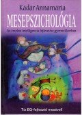 Kádár Annamária - Mesepszichológia