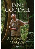 Jane Goodall - A remény magvai