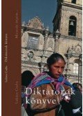 Lukács Csaba - Diktátorok könyve