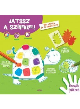  - Játssz a színekkel! - 160 matrica és 12 sablonforma, null 2012 antikvár könyv