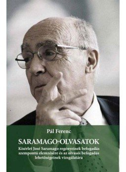 Pál Ferenc - Saramago-olvasatok Pál Ferenc - Saramago-olvasatok, null 2014 antikvár könyv