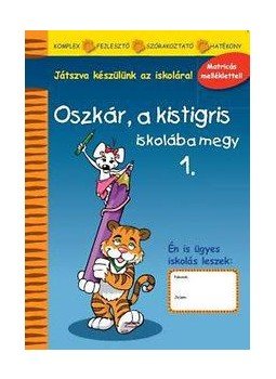  - Oszkár, a kistigris iskolába megy 1., null 2014 antikvár könyv
