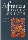 Karakai Imre,Bárdosi Vilmos - A francia nyelv lexikona