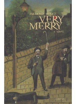 Móricz Zsigmond - Very Merry Móricz Zsigmond - Very Merry, Budapest 2008 antikvár könyv