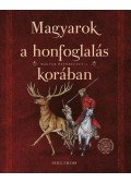 SUDÁR BALÁZS - Magyarok a honfoglalás korában