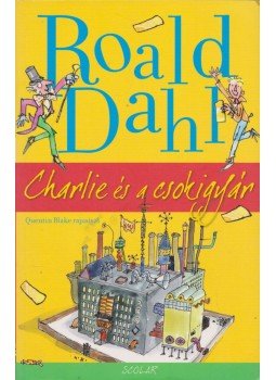 Roald Dahl - Charlie és a csokigyár Roald Dahl - Charlie és a csokigyár, Budapest 2014 antikvár könyv