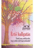 Michael P. Nichols - Értő hallgatás